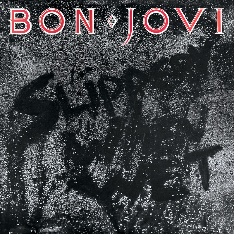 Bon Jovi — Slippery When Wet